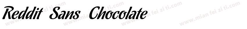 Reddit Sans Chocolate字体转换